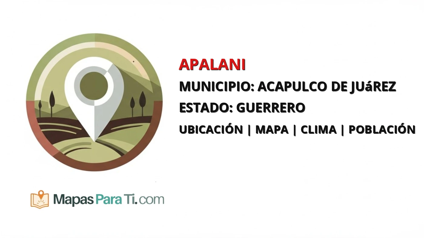 Mapa y datos de Apalani, Acapulco de Juárez, Guerrero