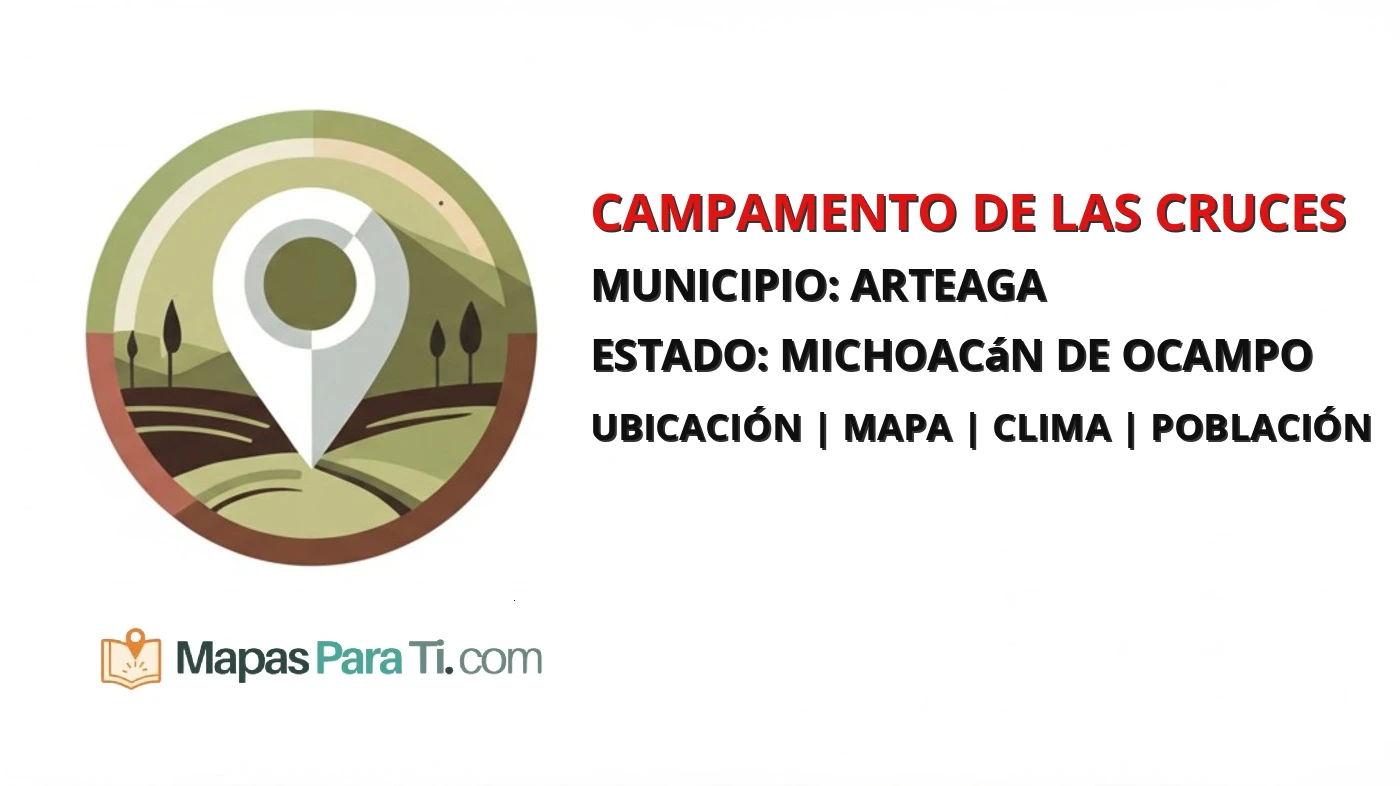 Mapa y datos de Campamento de las Cruces, Arteaga, Michoacán de Ocampo