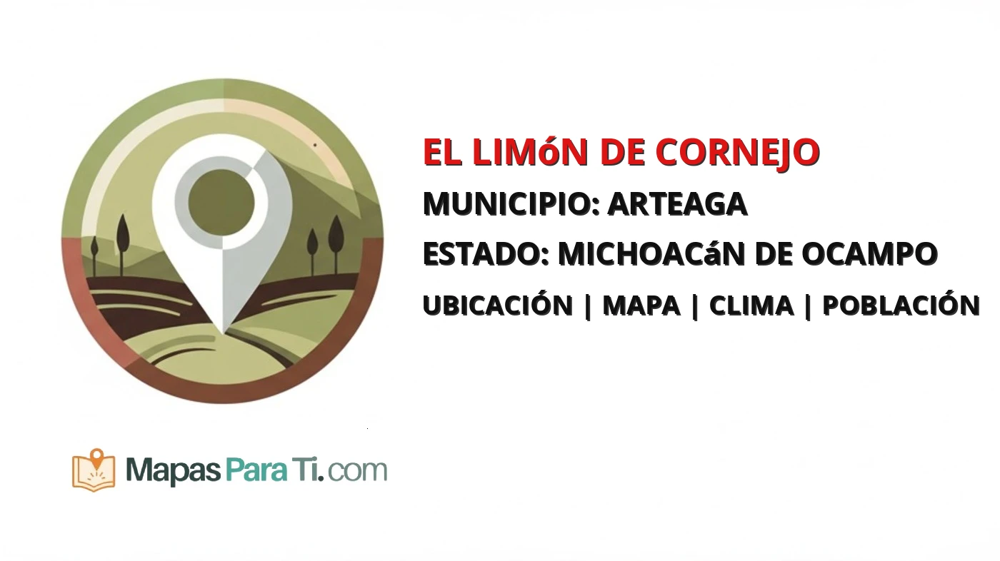 Mapa y datos de El Limón de Cornejo, Arteaga, Michoacán de Ocampo