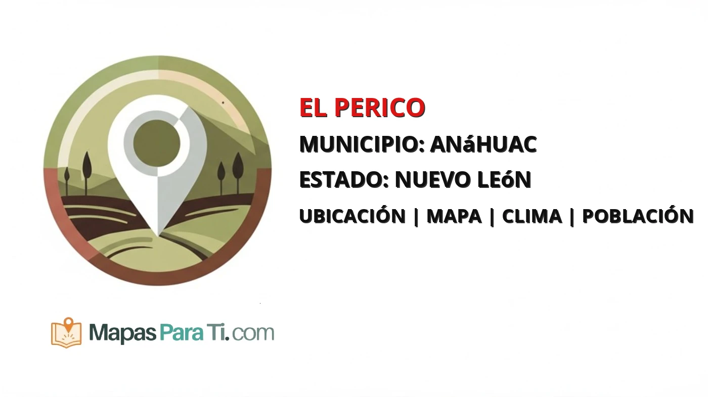 Mapa y datos de El Perico, Anáhuac, Nuevo León