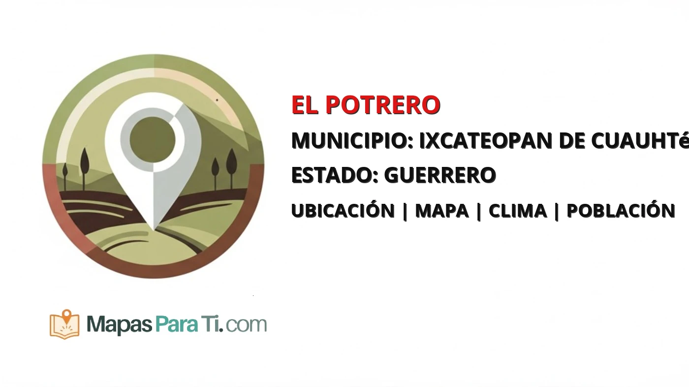 Mapa y datos de El Potrero, Ixcateopan de Cuauhtémoc, Guerrero