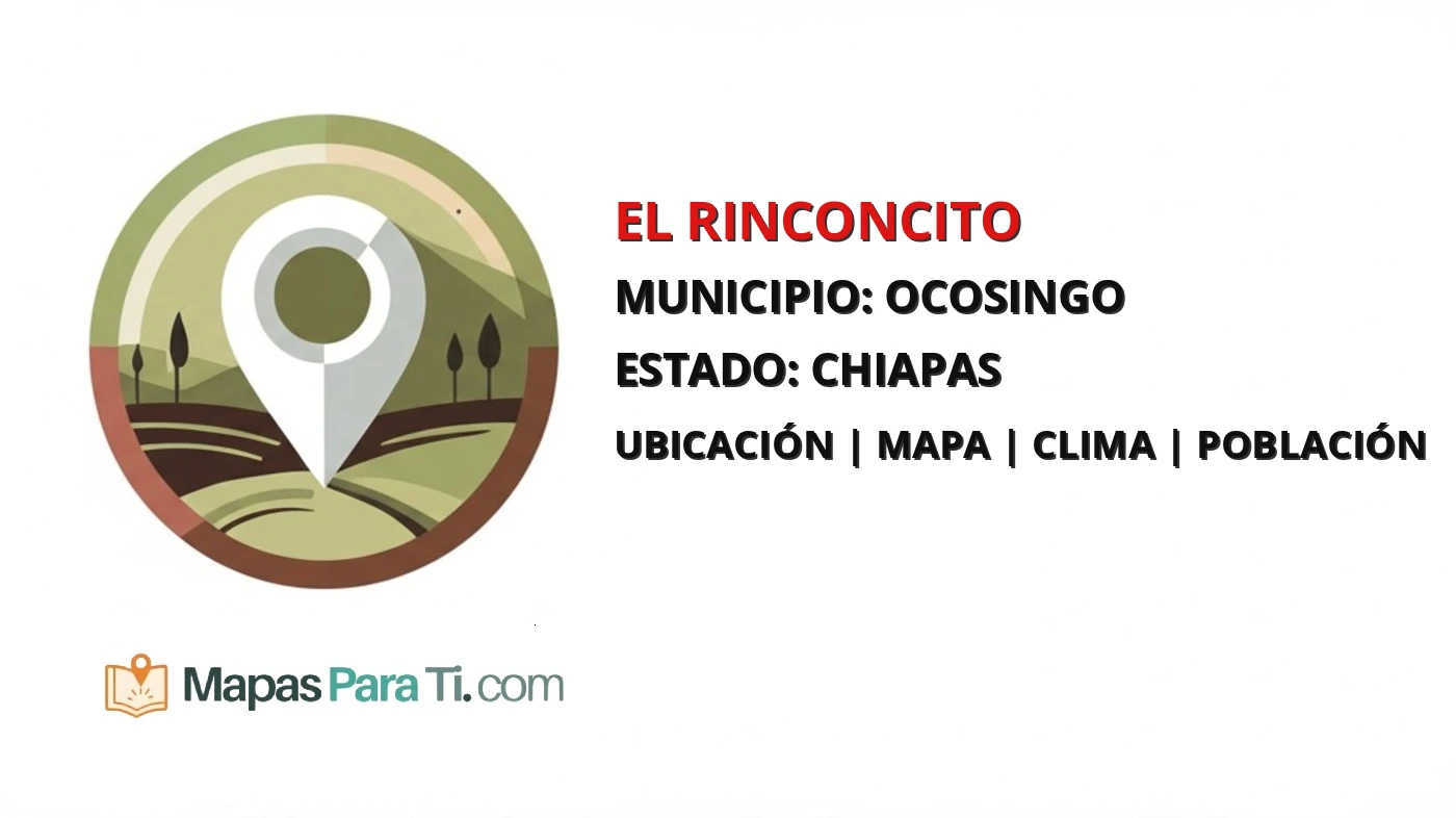 Mapa y datos de El Rinconcito, Ocosingo, Chiapas