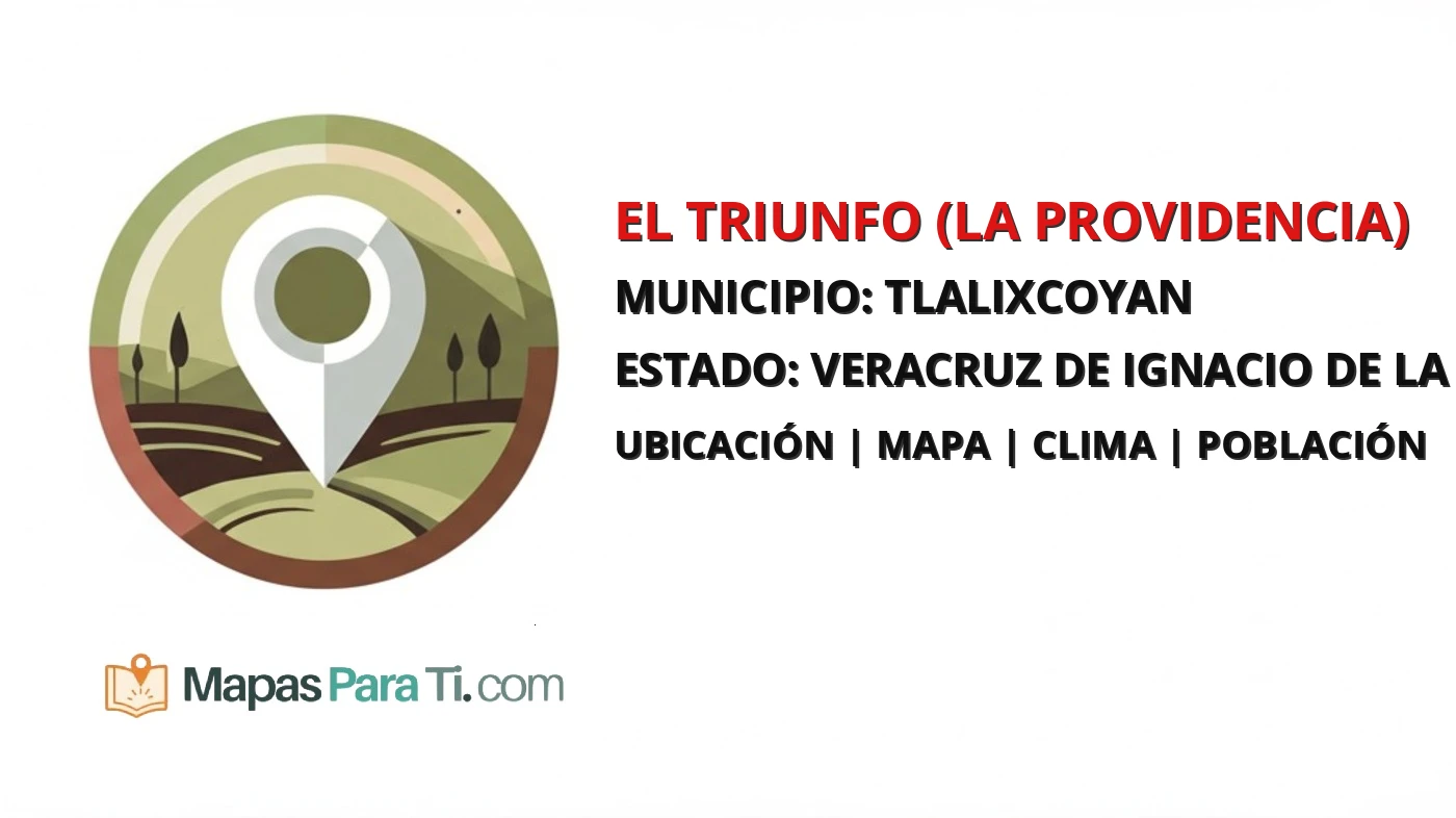Mapa y datos de El Triunfo (La Providencia), Tlalixcoyan, Veracruz de Ignacio de la Llave