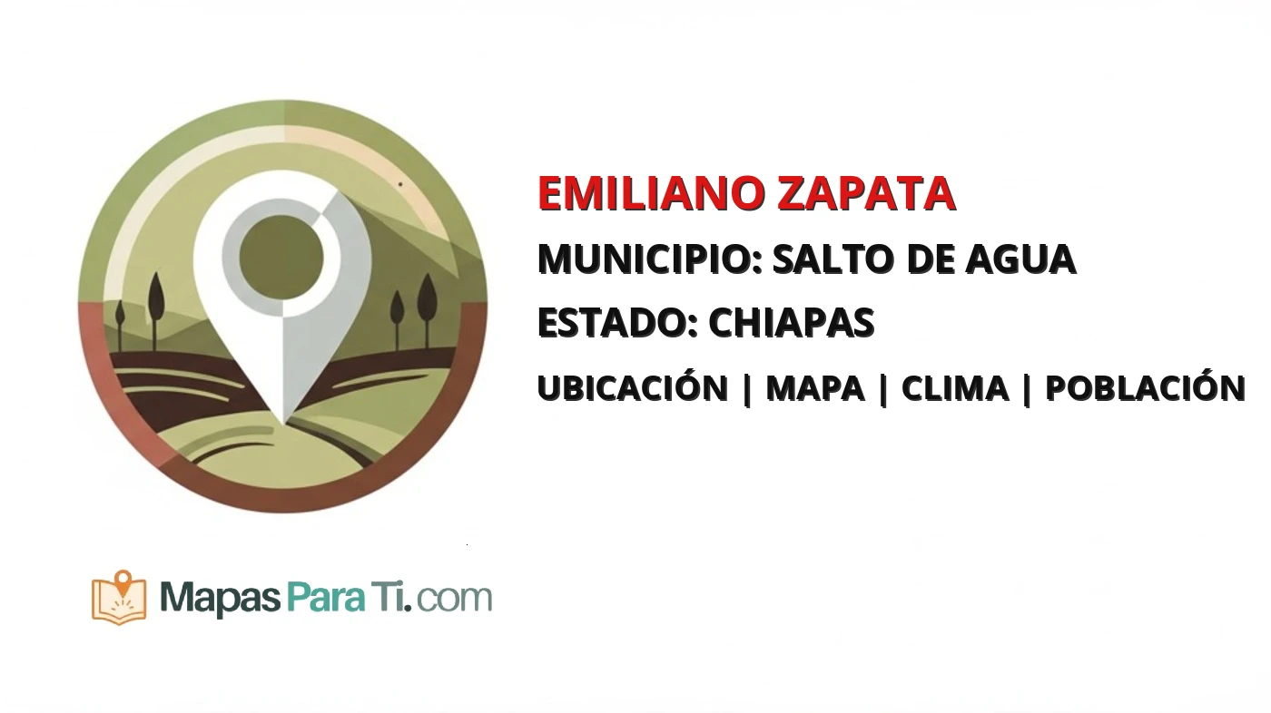 Mapa y datos de Emiliano Zapata, Salto de Agua, Chiapas