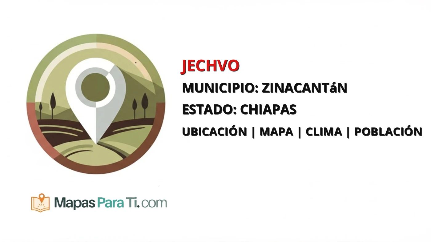 Mapa y datos de Jechvo, Zinacantán, Chiapas