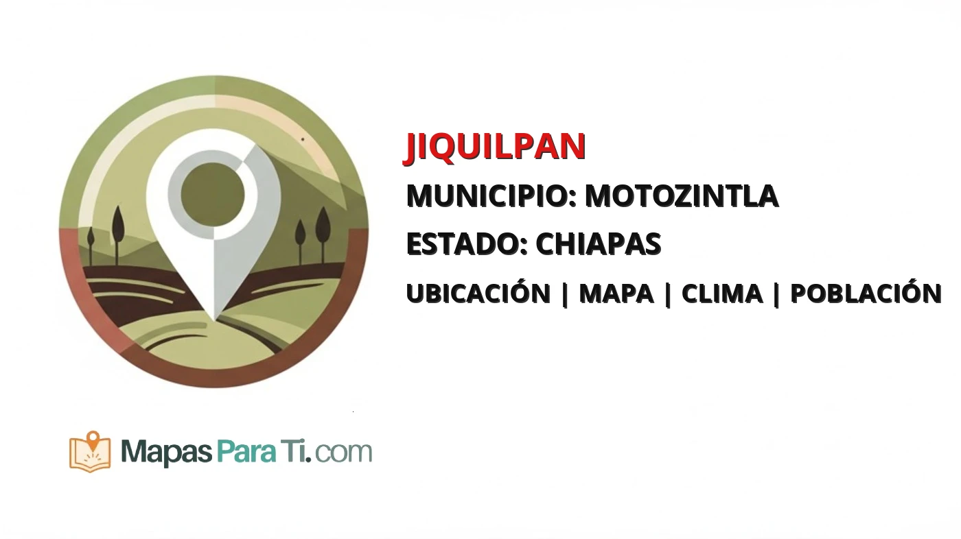Mapa y datos de Jiquilpan, Motozintla, Chiapas