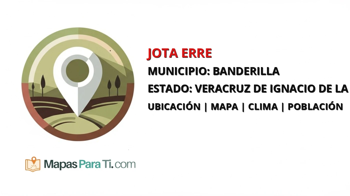 Mapa y datos de Jota Erre, Banderilla, Veracruz de Ignacio de la Llave