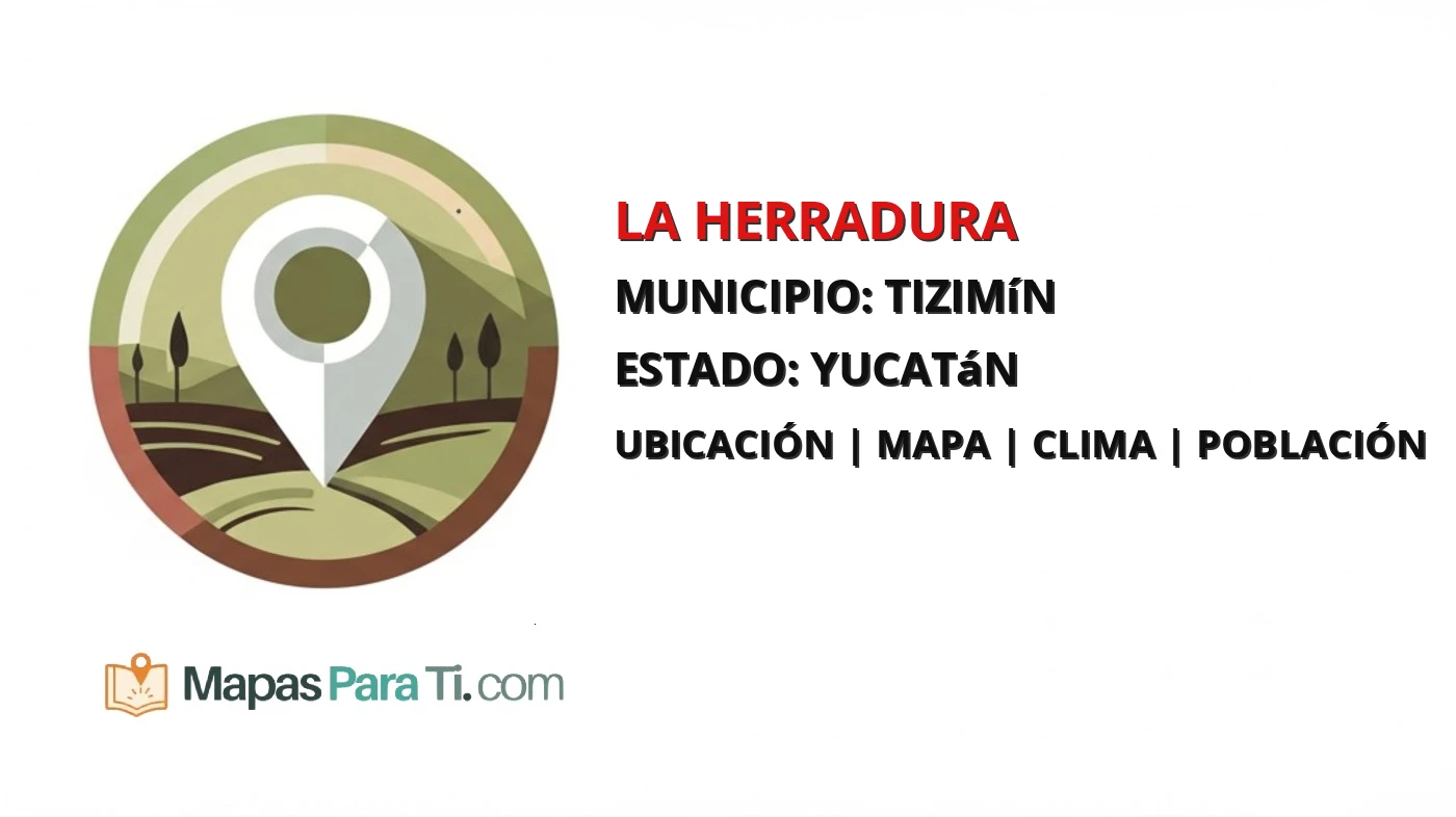 Mapa y datos de La Herradura, Tizimín, Yucatán