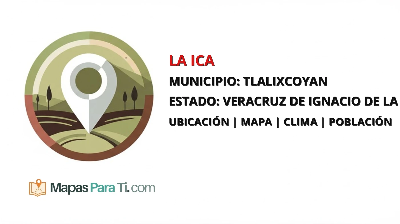 Mapa y datos de La Ica, Tlalixcoyan, Veracruz de Ignacio de la Llave