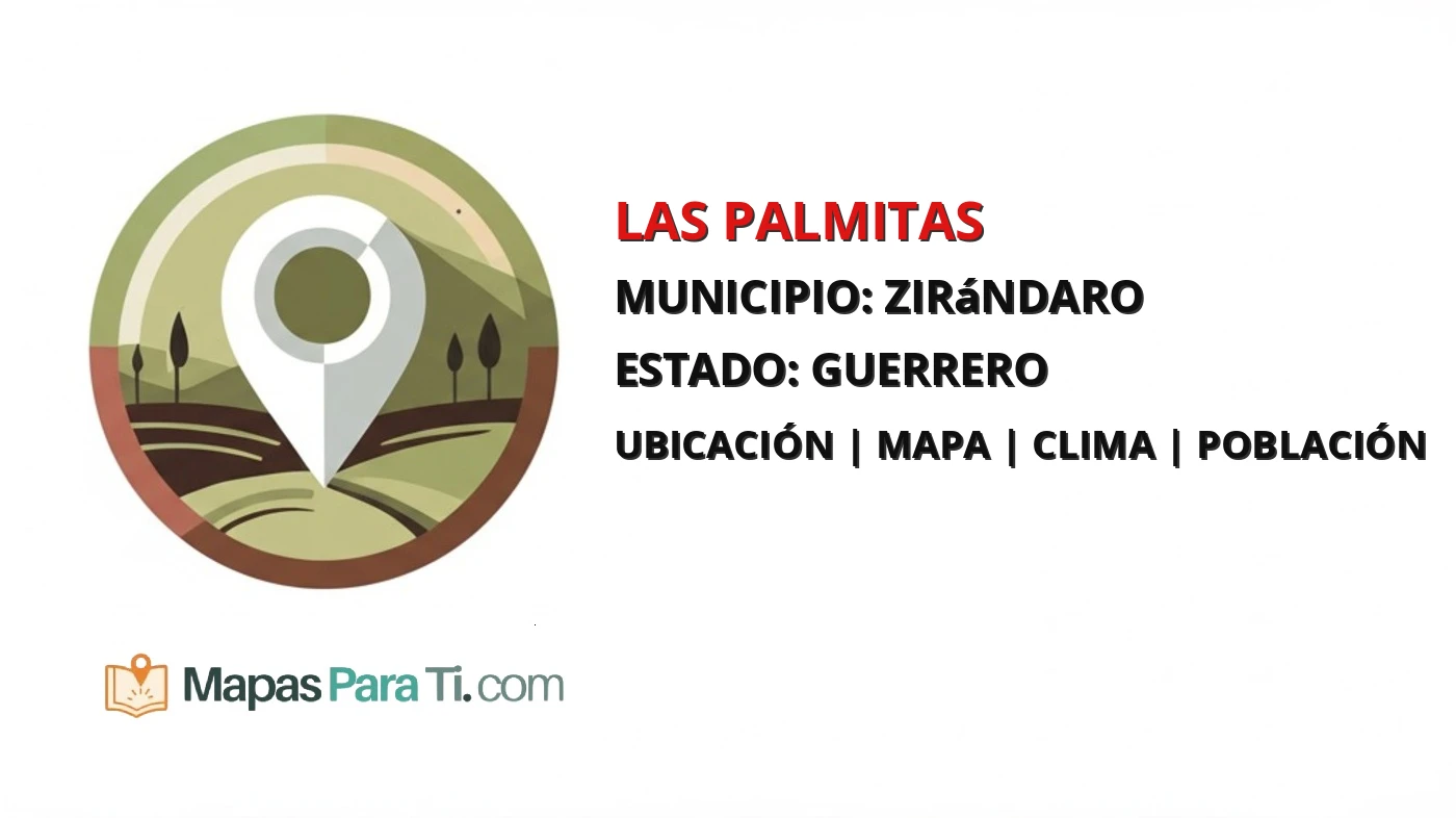 Mapa y datos de Las Palmitas, Zirándaro, Guerrero