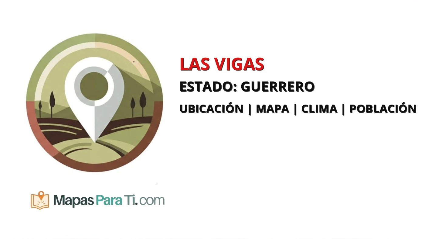 Mapa y datos del municipio de Las Vigas, Guerrero