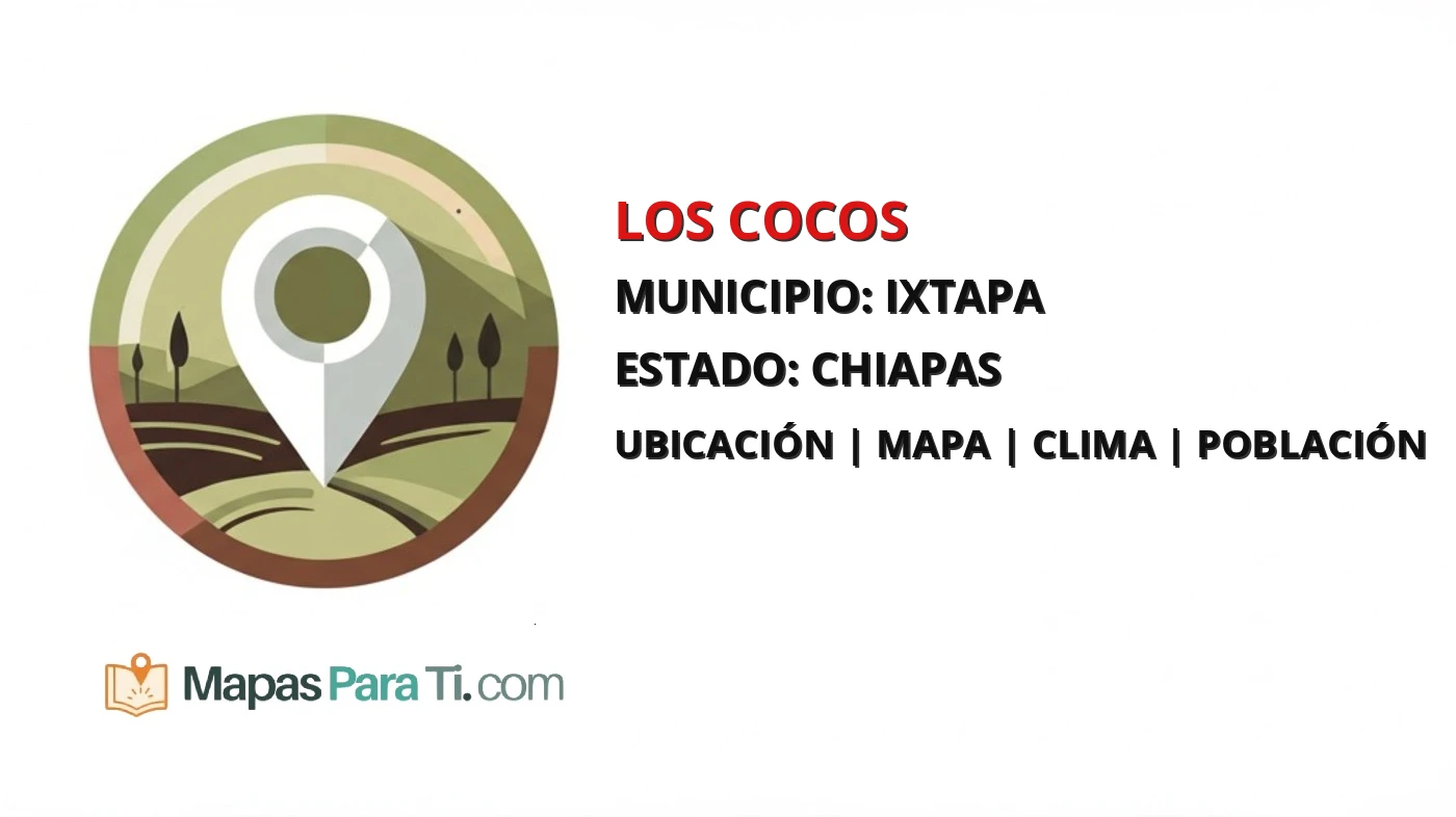 Mapa y datos de Los Cocos, Ixtapa, Chiapas