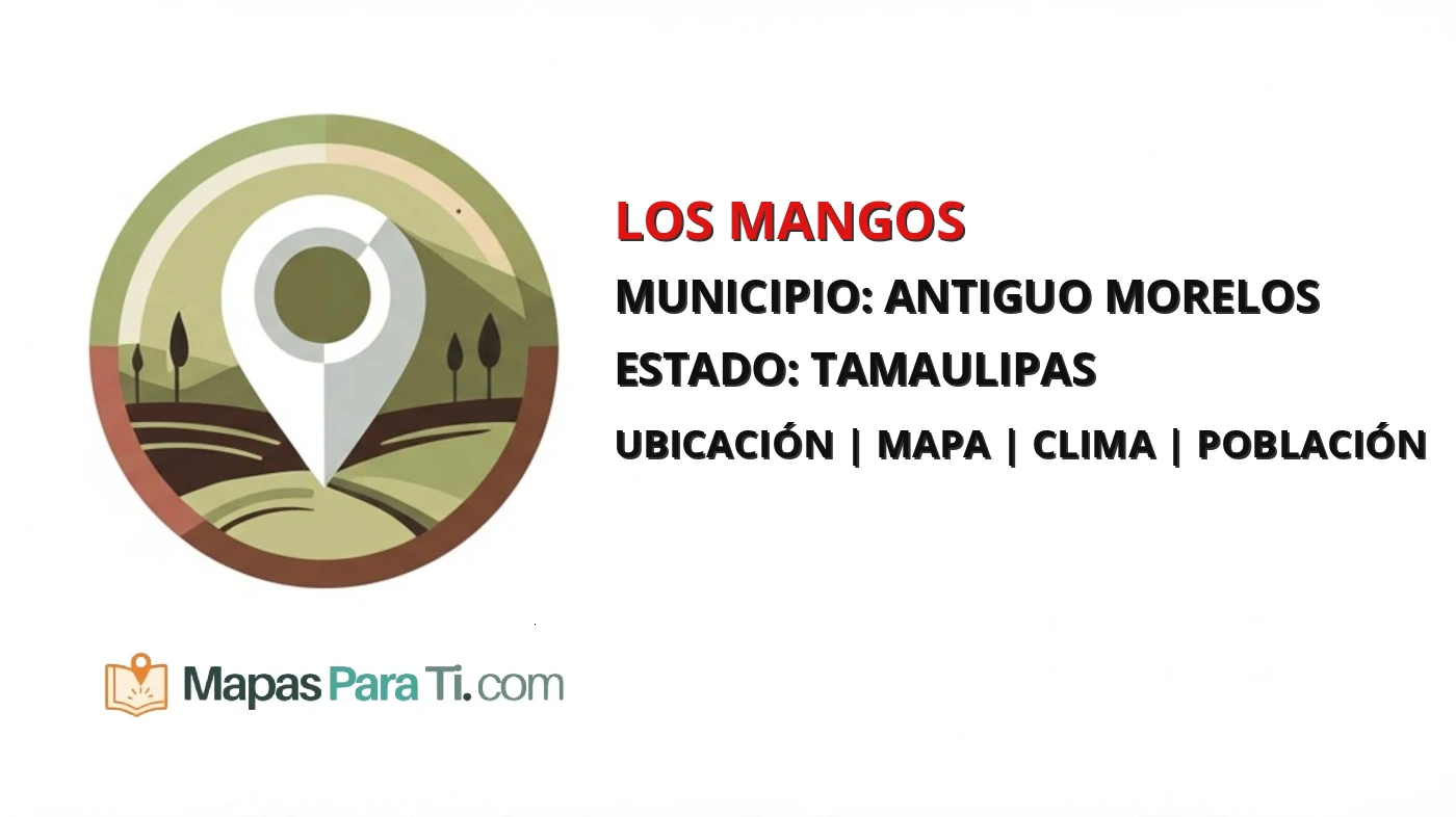 Mapa y datos de Los Mangos, Antiguo Morelos, Tamaulipas