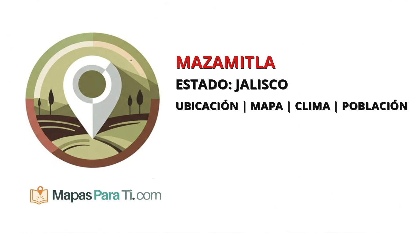 Mapa y datos del municipio de Mazamitla, Jalisco