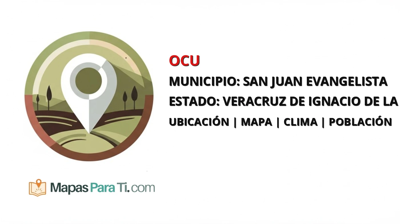 Mapa y datos de Ocu, San Juan Evangelista, Veracruz de Ignacio de la Llave