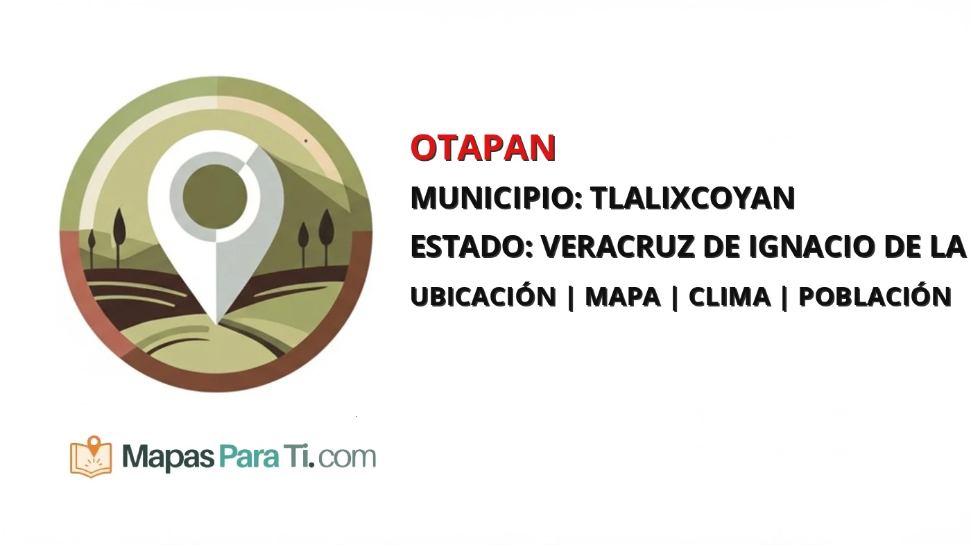 Mapa y datos de Otapan, Tlalixcoyan, Veracruz de Ignacio de la Llave