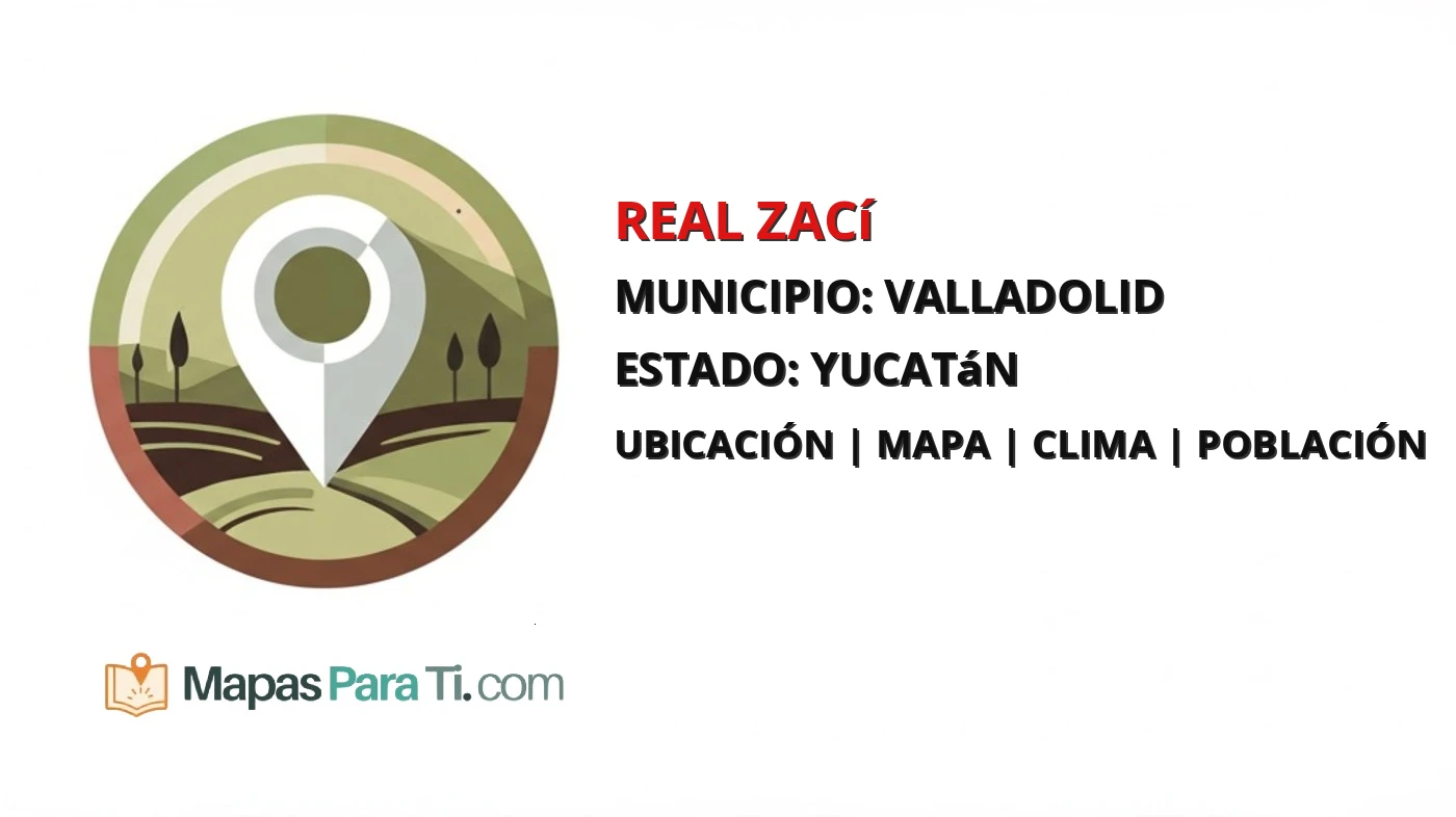 Mapa y datos de Real Zací, Valladolid, Yucatán