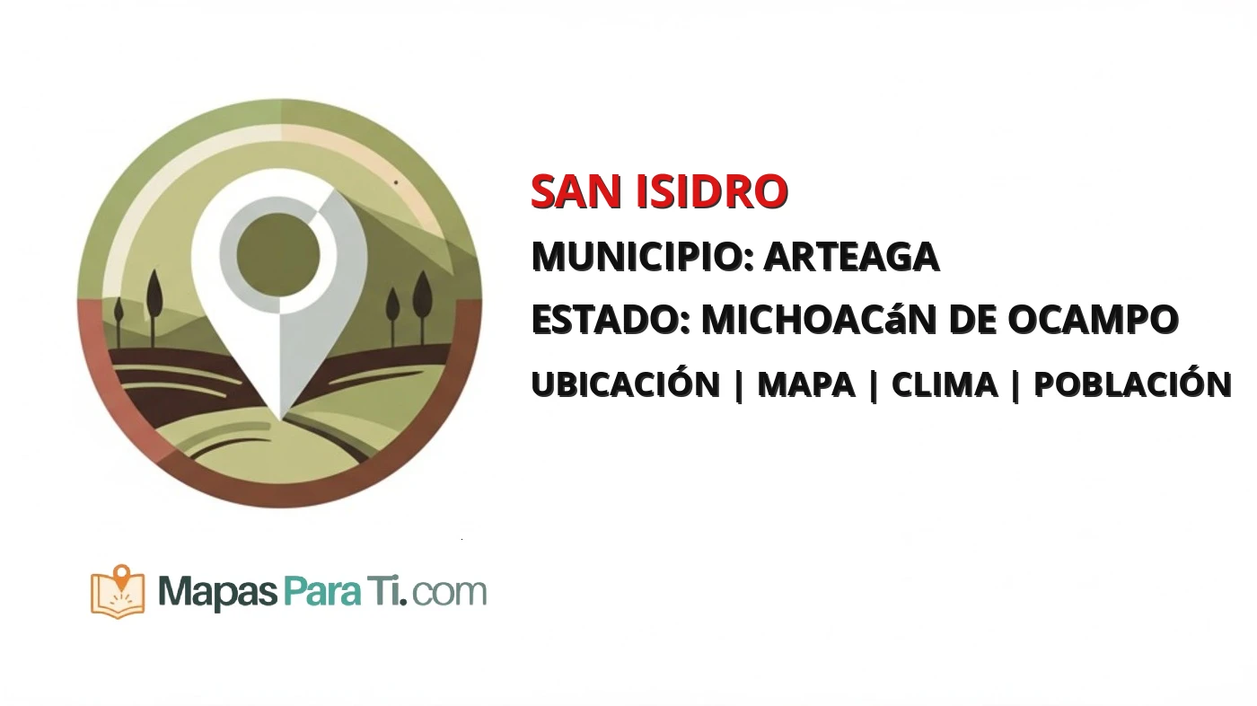 Mapa y datos de San Isidro, Arteaga, Michoacán de Ocampo
