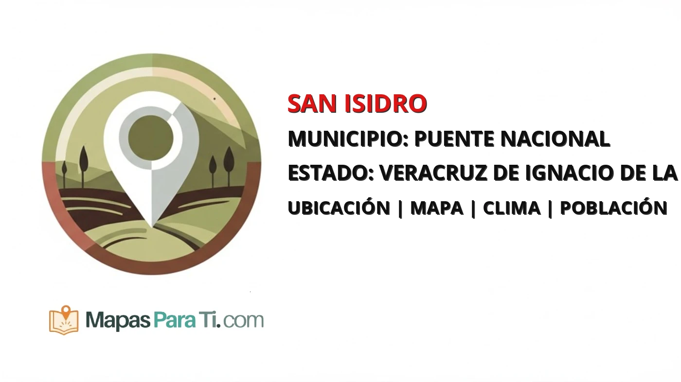 Mapa y datos de San Isidro, Puente Nacional, Veracruz de Ignacio de la Llave