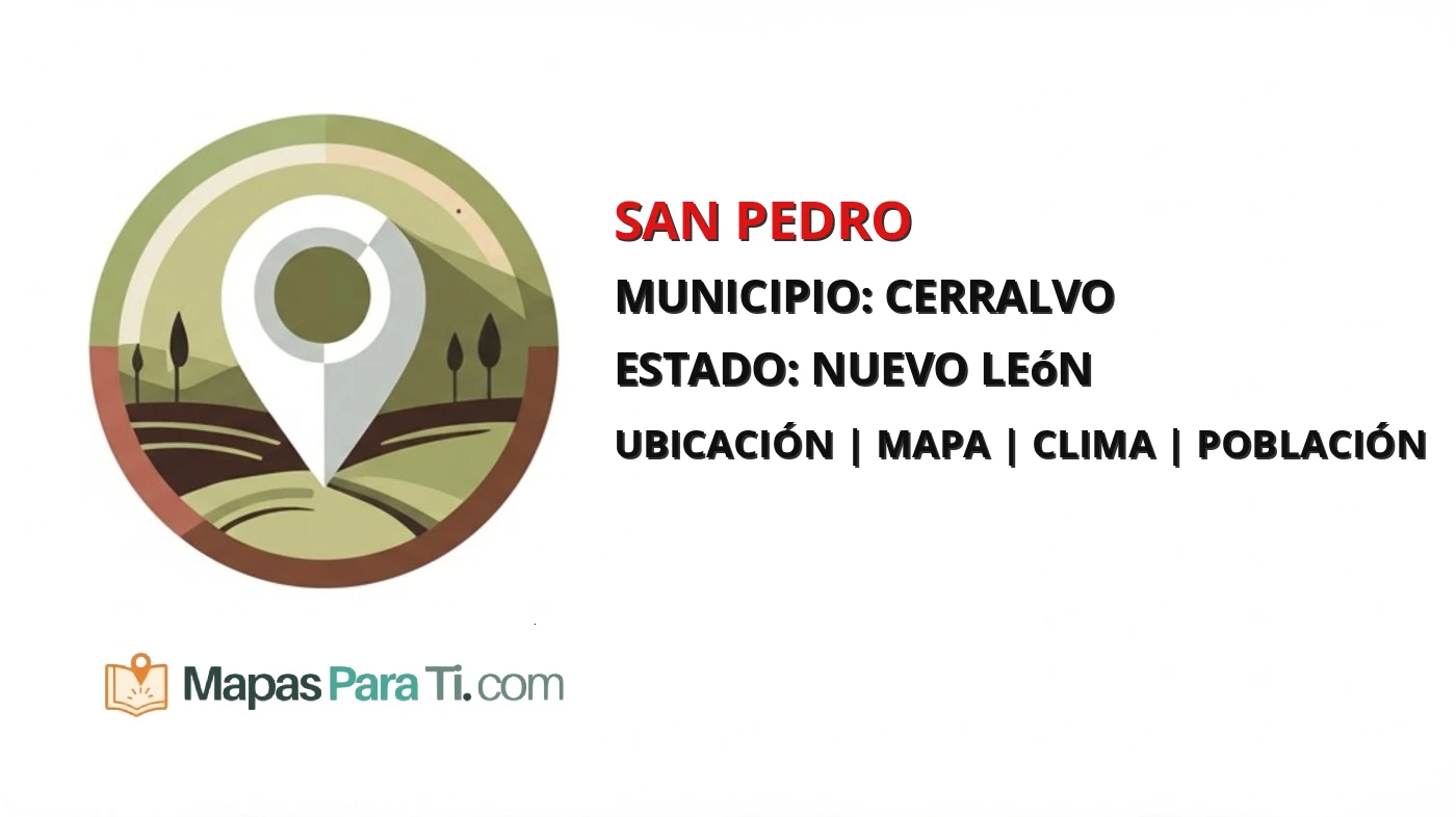 Mapa y datos de San Pedro, Cerralvo, Nuevo León
