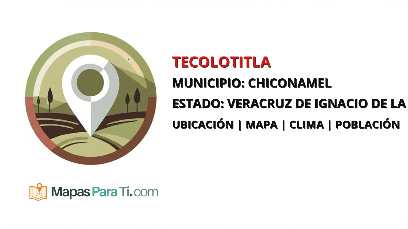 Mapa y datos de Tecolotitla, Chiconamel, Veracruz de Ignacio de la Llave