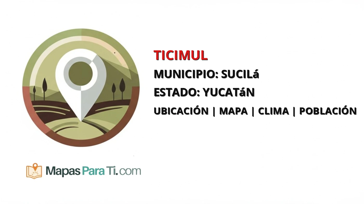 Mapa y datos de Ticimul, Sucilá, Yucatán