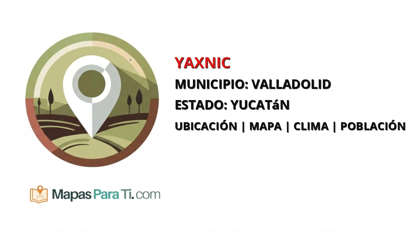 Mapa y datos de Yaxnic, Valladolid, Yucatán