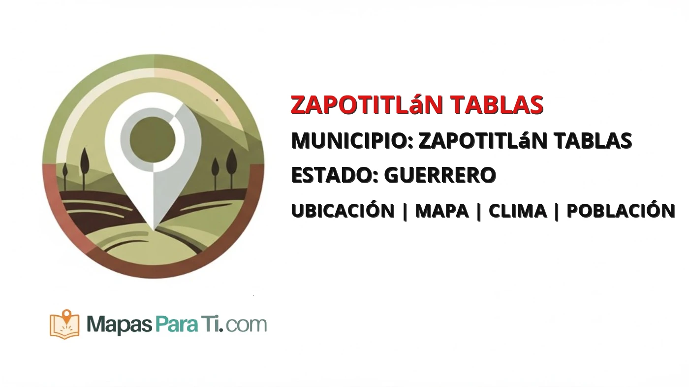 Mapa y datos de Zapotitlán Tablas, Zapotitlán Tablas, Guerrero